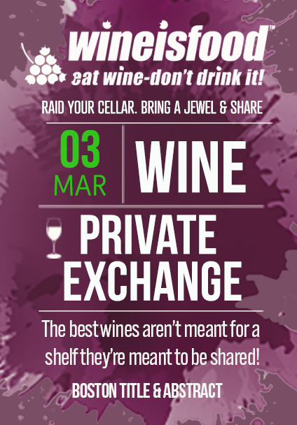 WINEISFOOD EXCHANGEMARCH3 PRIVATE CELLAR WINE IS FOOD EXCHANGE